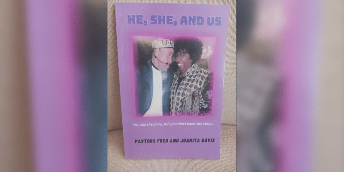 Easton Author Pastor Juanita Davis Shares Her Life and Love of God in New Novel Titled “He, She, and Us”