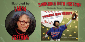 Drawing History to Life Illustrator Laura Freeman on Capturing the Story of Baseball Legend Toni Stone