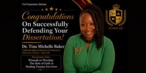 Dr. Tina Michelle Baker: From Wounds to Worship, Transforming Pain into Purpose