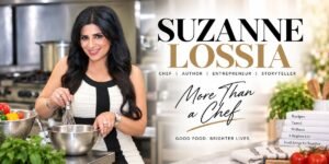 Beyond the Kitchen: The Reinvention of Celebrity Chef Suzanne Lossia