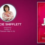 Author and Founder of Modern Consciousness Stacie Shifflett Releases Treasure Map to Joy, a Parable That Rewrites the Rules of Rebuilding After Loss