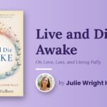 She Lost Her Husband in Three Weeks. Then She Trained as a Death Doula Alongside Her Mother.