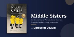 The Anatomic Pathologist Who Spent Her Career Studying What Lives Leave Behind Finally Turned That Lens on the Women in Her Own Family: Middle Sisters Is the Result