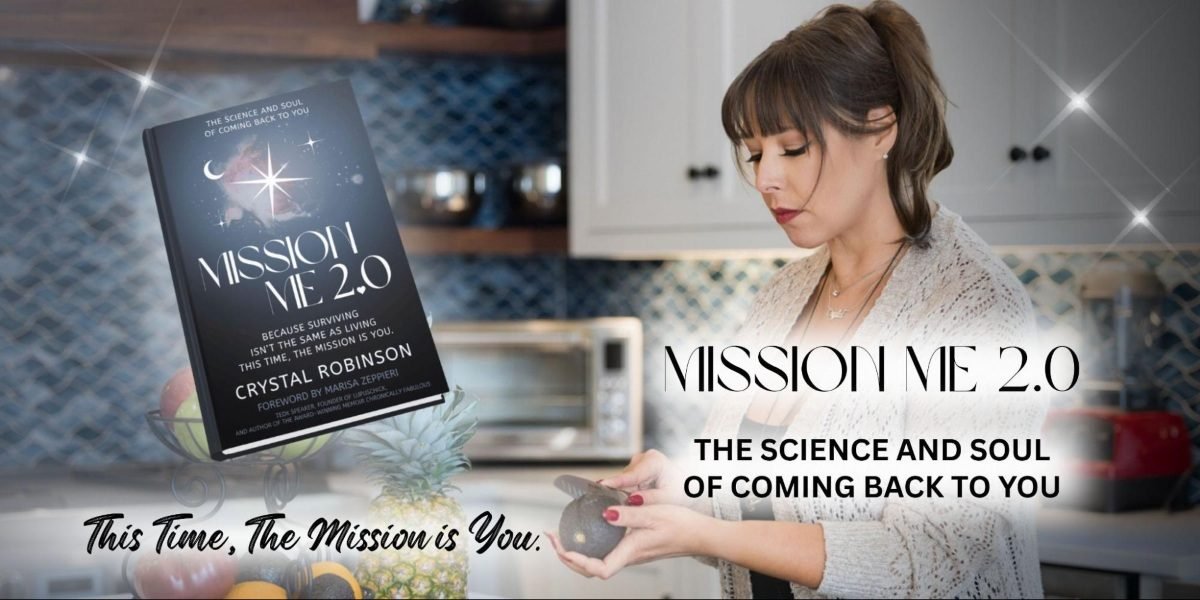 Crystal Robinson’s Mission Me 2.0: A Path to Turn Fear into Information