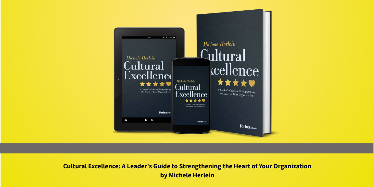 Michele Herlein and the Case for Cultural Excellence