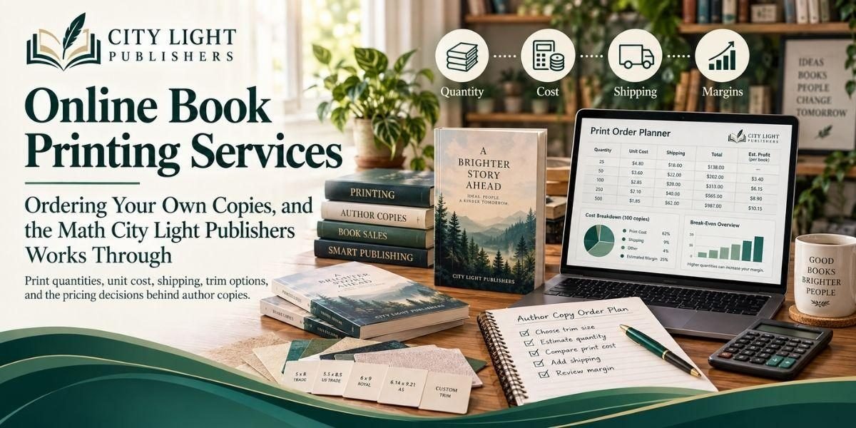Online Book Printing Services, Ordering Your Own Copies, and the Math City Light Publishers Work Through