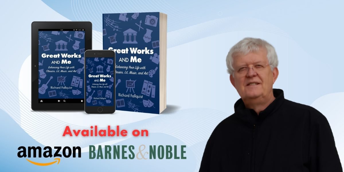 Richard Fallquist Invites Readers to Rediscover Classic Works That Continue to Resonate